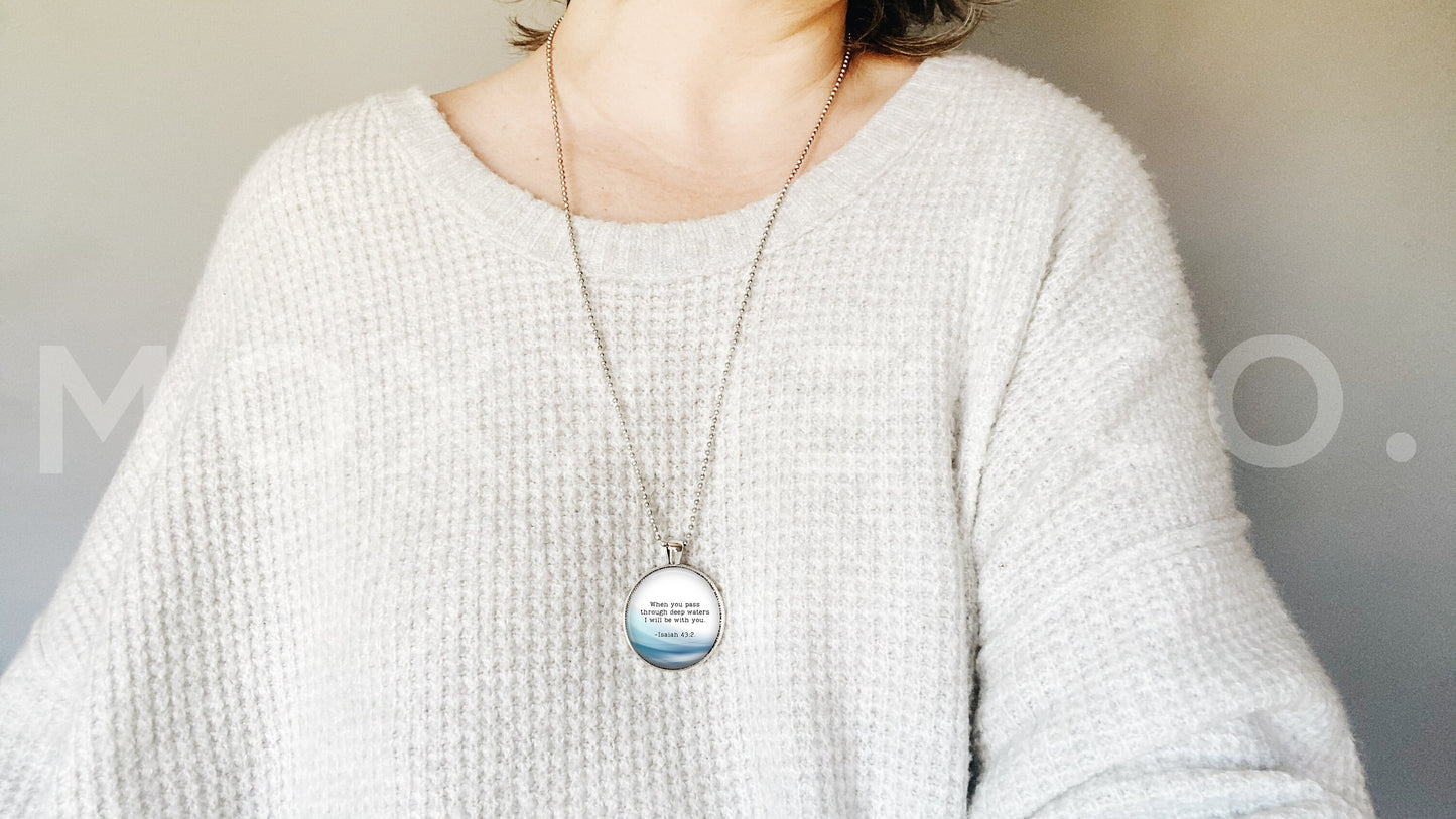 Isaiah 43:2 // Mental Health Support Christian Bible Verse Pendant Necklace Faith Scripture Jewelry Gifts for Her Keychain
