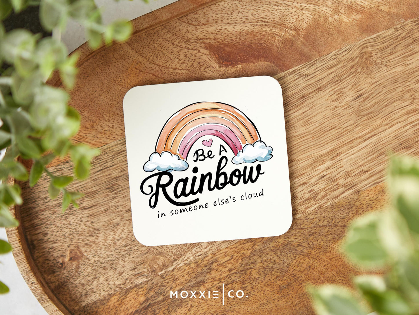 Be a Rainbow in Someone Elses Cloud Motivational Magnet | Uplifting Gift | Mental Health Awareness - Moxxie Co.