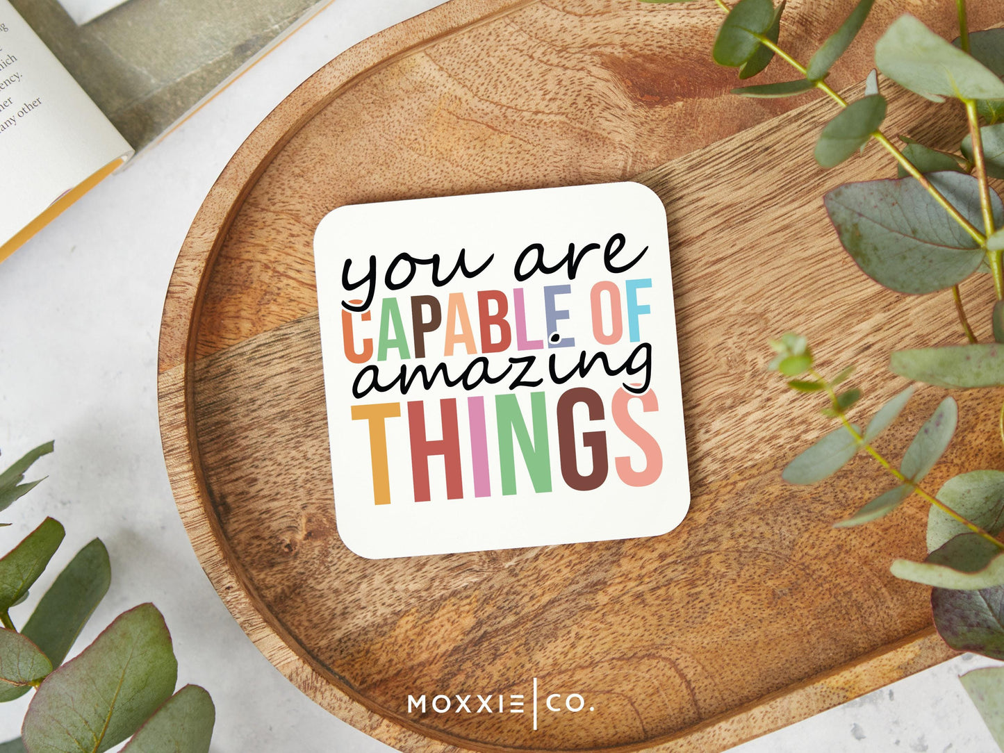 You Are Capable of Amazing Things Motivational Magnet | Inspirational Gift - Moxxie Co.