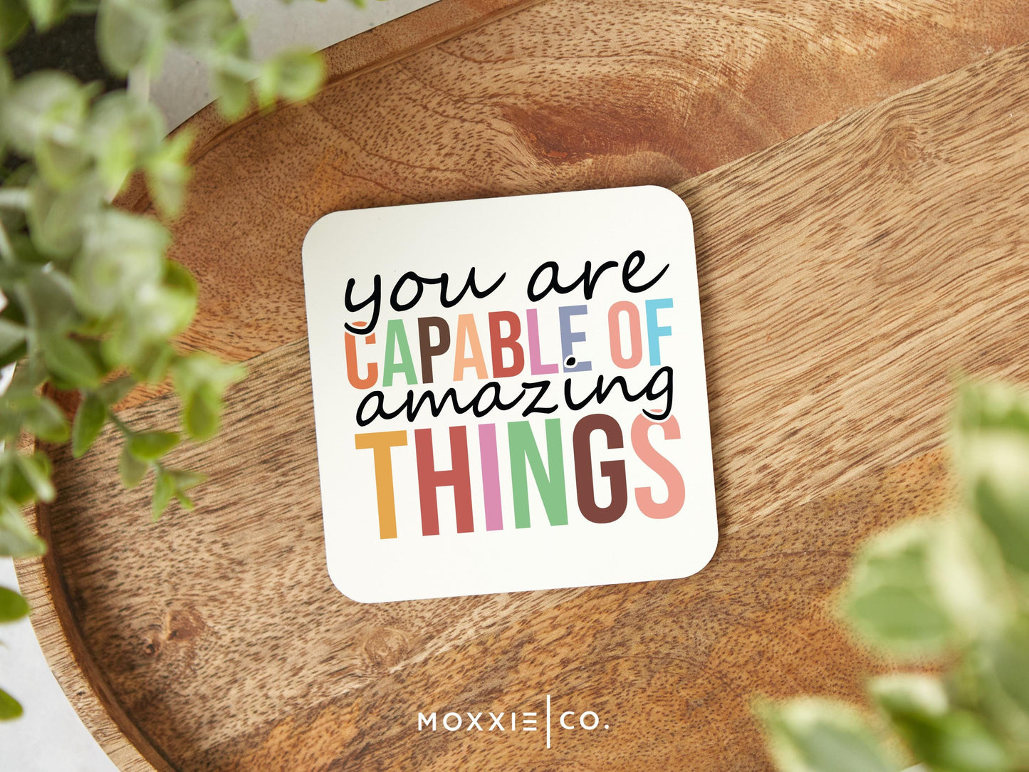 You Are Capable of Amazing Things Motivational Magnet | Inspirational Gift - Moxxie Co.