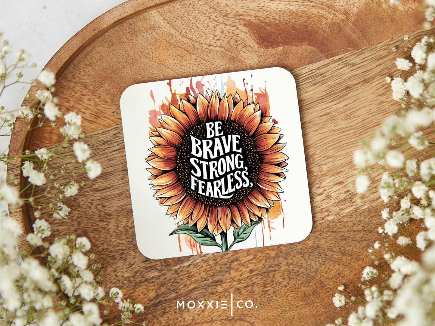 Be Brave, Strong, Fearless Motivational Sunflower Magnet | Uplifting Gift - Moxxie Co.
