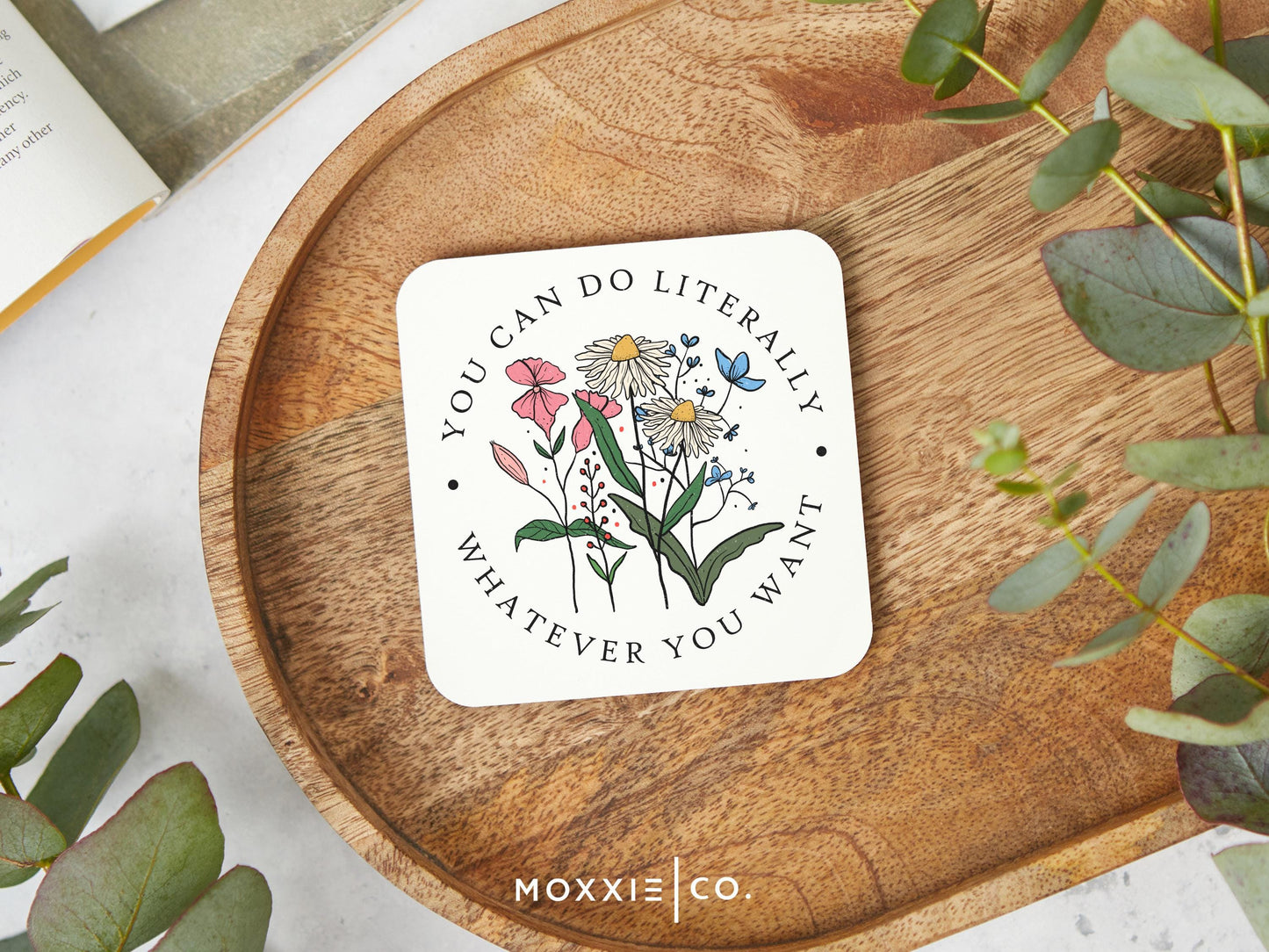 You Can Do Literally Whatever You Want Motivational Magnet | Inspirational Gift - Moxxie Co.