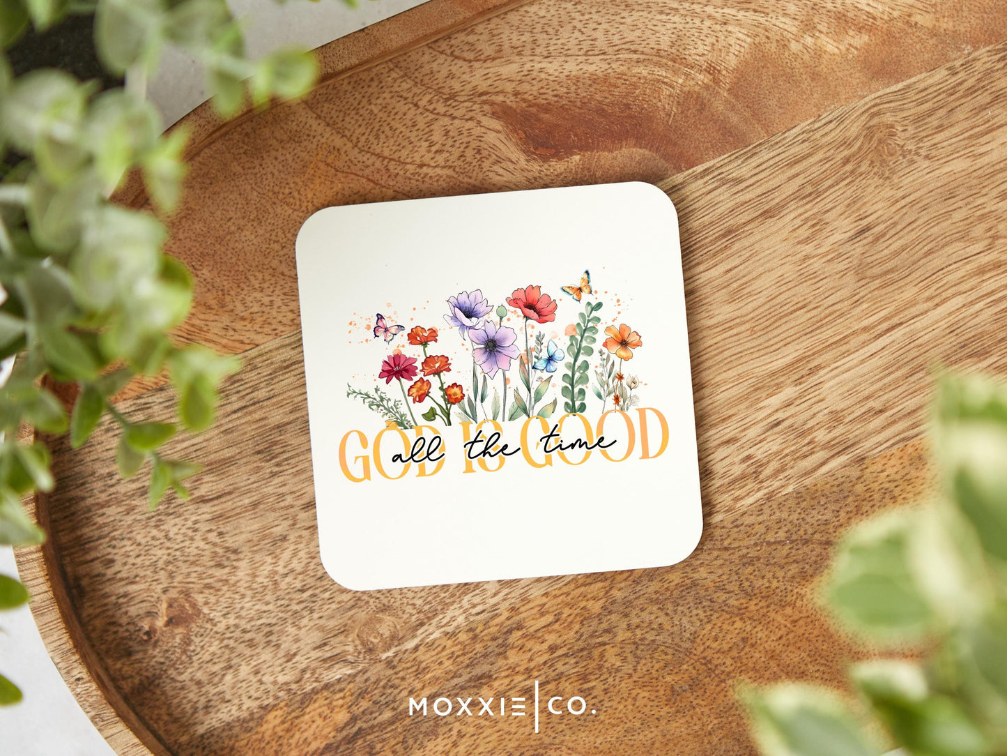 God is Good All the Time Christian Floral Motivational Magnet | Inspirational Gift - Moxxie Co.