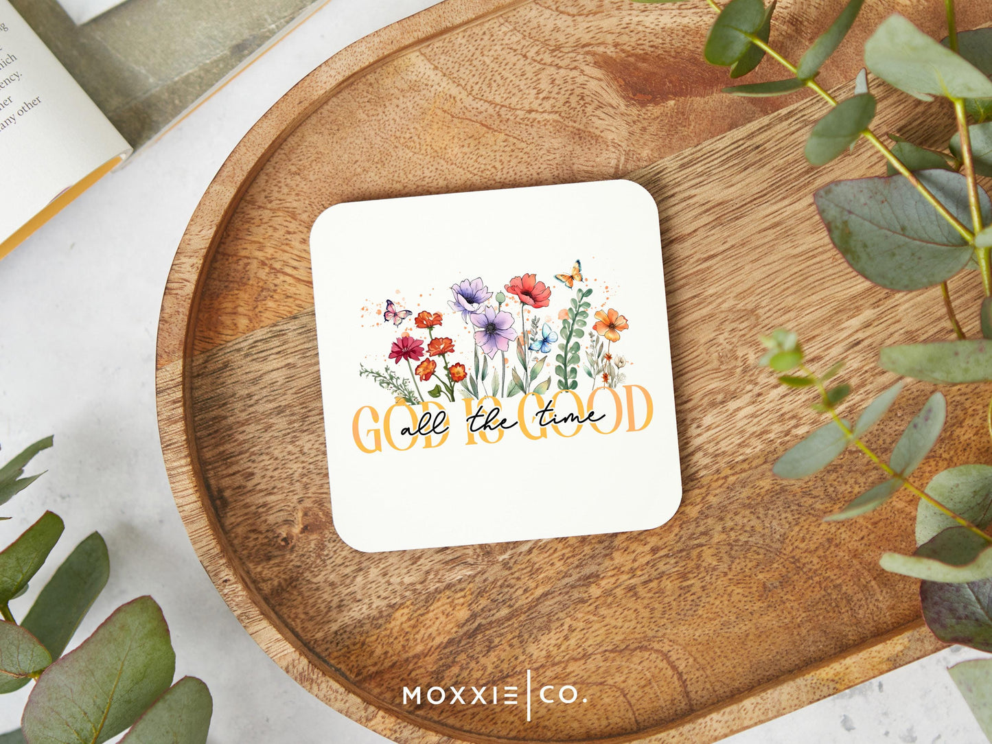 God is Good All the Time Christian Floral Motivational Magnet | Inspirational Gift - Moxxie Co.