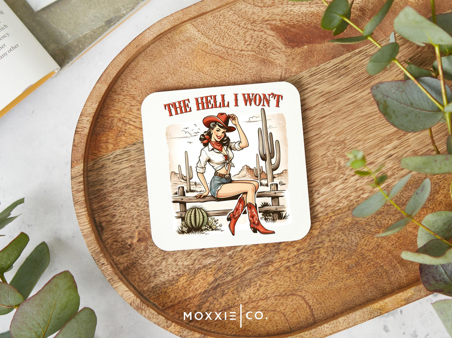 The Hell I Won't Sassy Funny Retro Motivational Magnet | Inspirational Gift - Moxxie Co.
