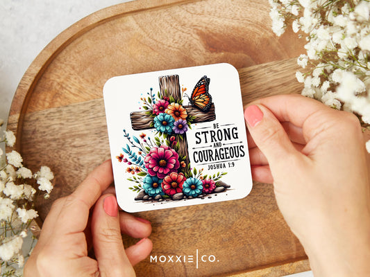 Be Strong And Courageous Joshua 1:9 Bible Verse Quote Motivational Magnet | Inspirational Gift - Moxxie Co.