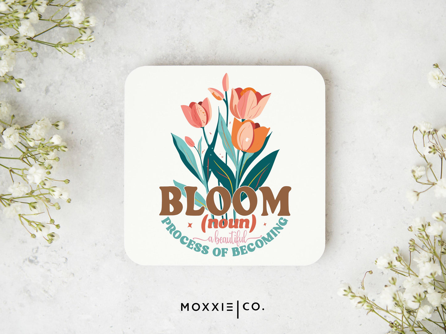 Bloom: A Beautiful Process of Becoming Floral Pastel Bible Verse Christian Quote Motivational Magnet | Inspirational Gift - Moxxie Co.
