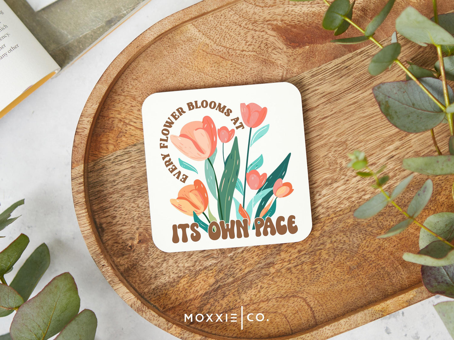 Every Flower Blooms at it's Own Pace Floral Bible Verse Christian Quote Motivational Magnet | Inspirational Gift - Moxxie Co.