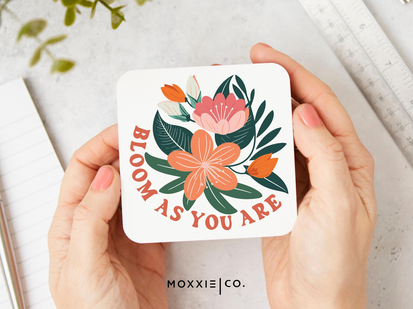 Bloom As You Are Floral Motivational Magnet | Inspirational Gift - Moxxie Co.