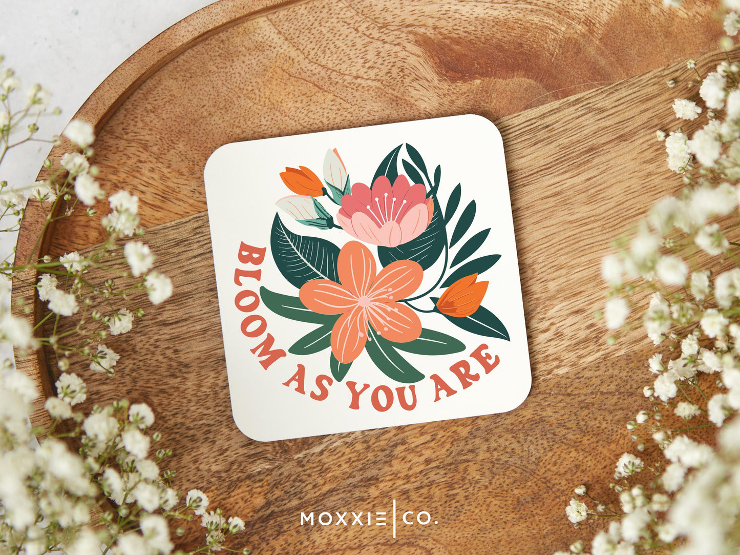 Bloom As You Are Floral Motivational Magnet | Inspirational Gift - Moxxie Co.