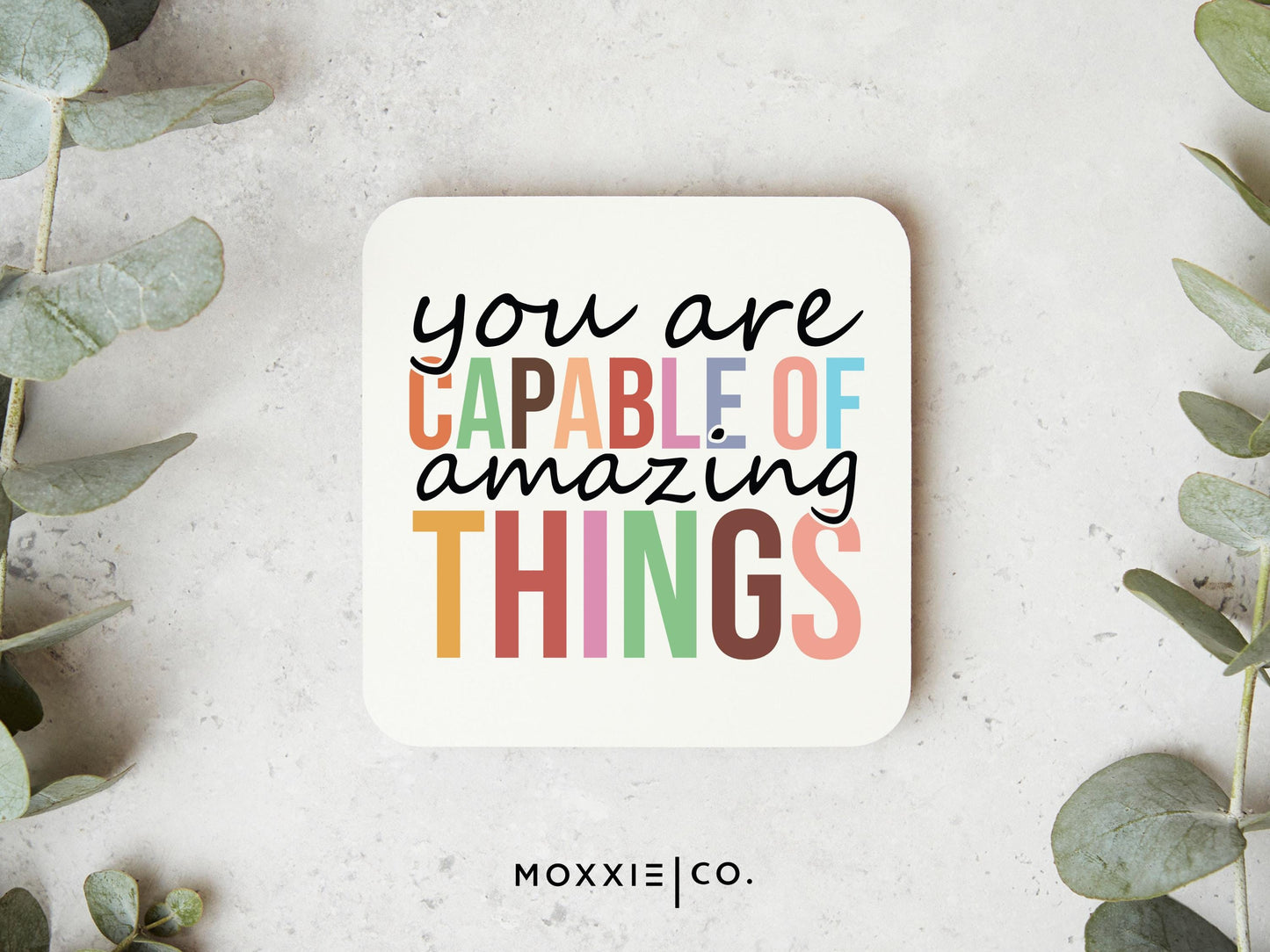 You Are Capable of Amazing Things Motivational Magnet | Inspirational Gift - Moxxie Co.