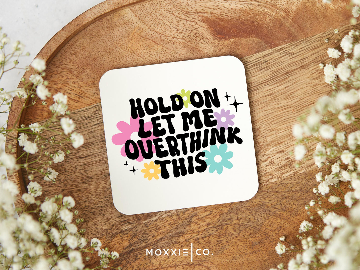 Hold On, Let Me Overthink This Motivational Magnet | Funny Gift for Overthinkers - Moxxie Co.