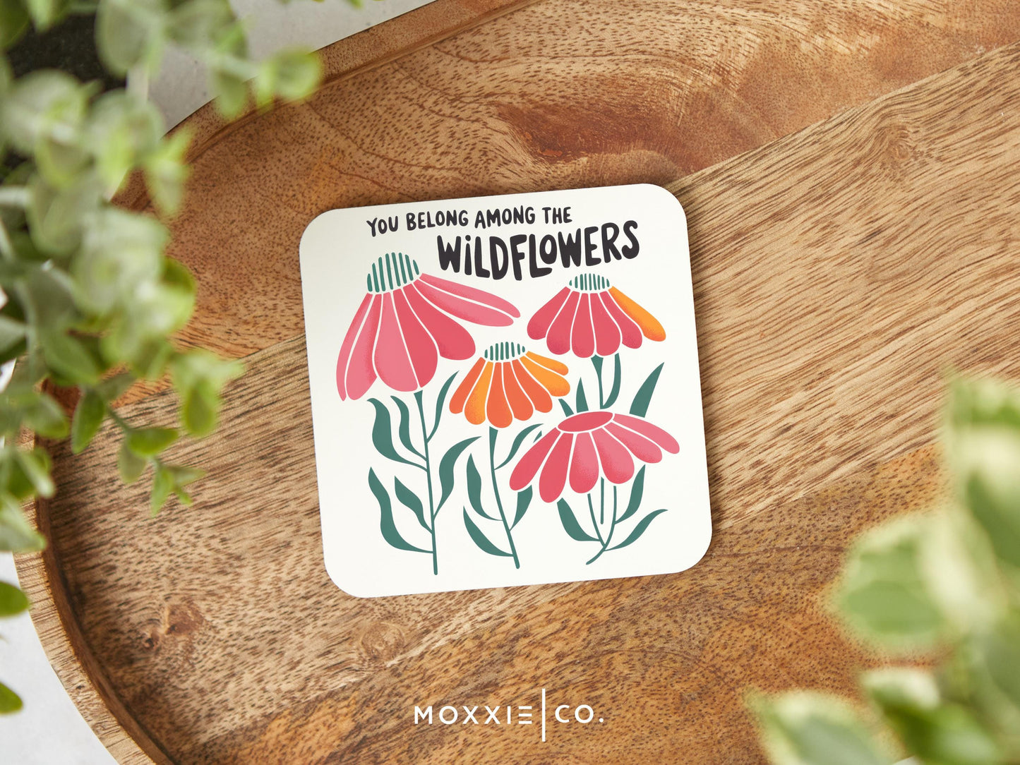 You Belong Among the Wildflowers Motivational Magnet | Uplifting Gift - Moxxie Co.