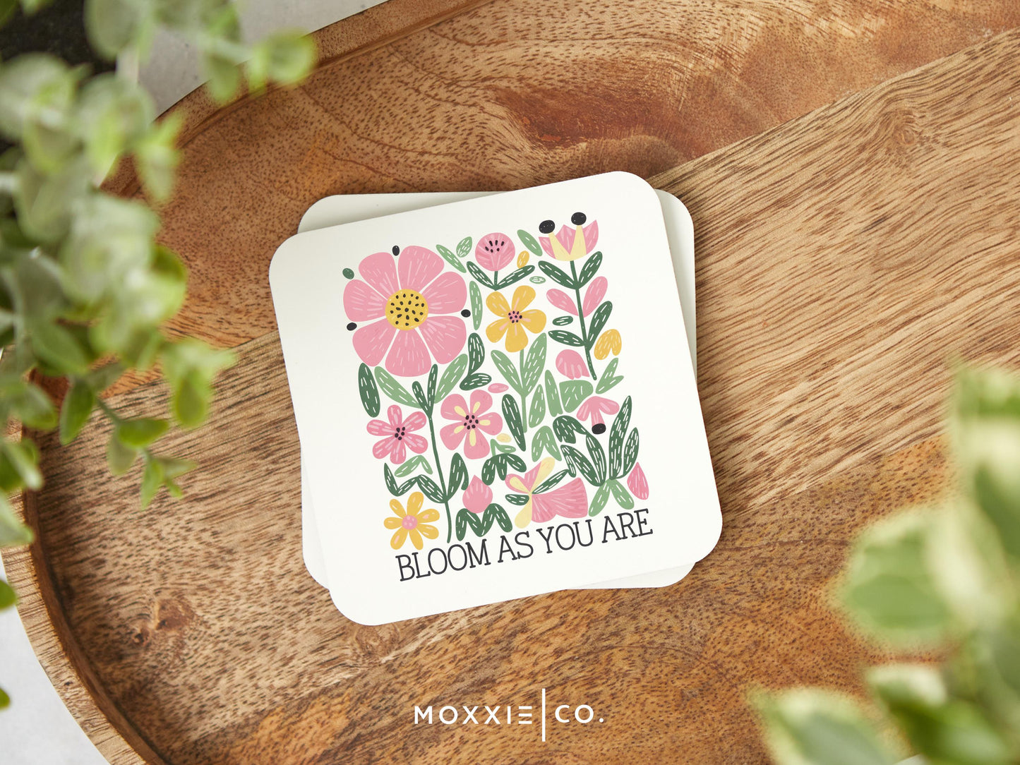 Bloom As You Are Floral Motivational Magnet | Inspirational Gift - Moxxie Co.