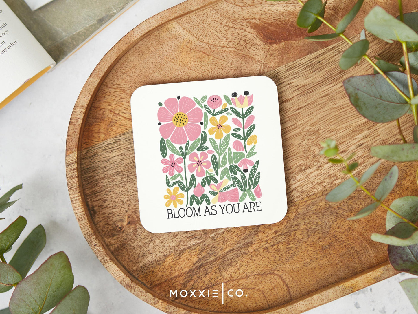 Bloom As You Are Floral Motivational Magnet | Inspirational Gift - Moxxie Co.