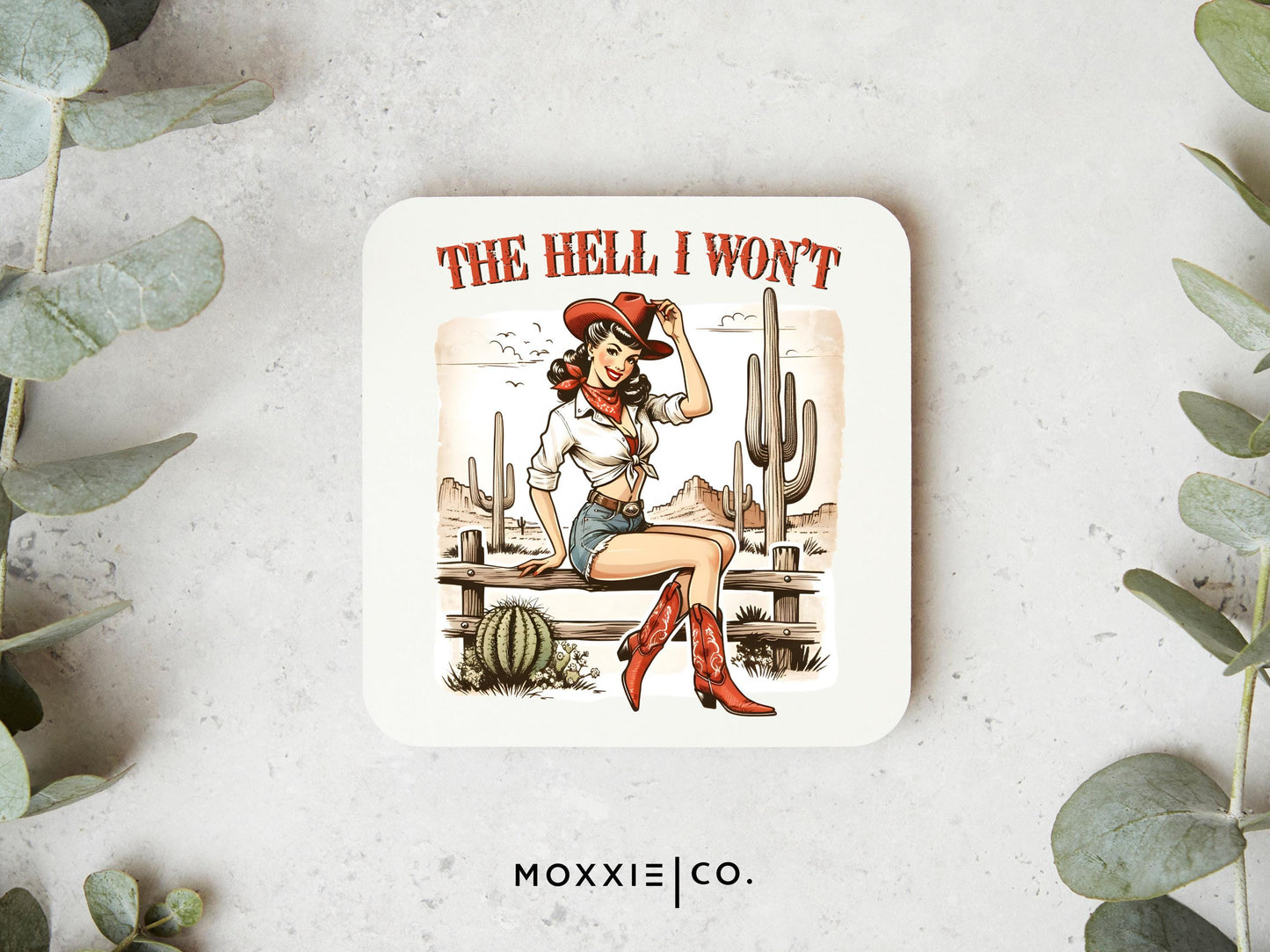 The Hell I Won't Sassy Funny Retro Motivational Magnet | Inspirational Gift - Moxxie Co.
