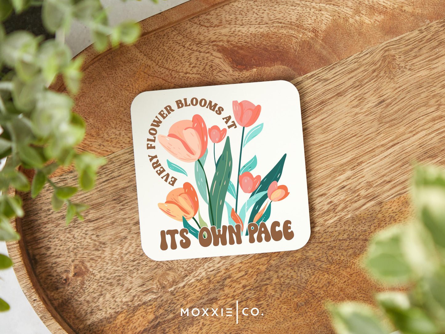 Every Flower Blooms at it's Own Pace Floral Bible Verse Christian Quote Motivational Magnet | Inspirational Gift - Moxxie Co.