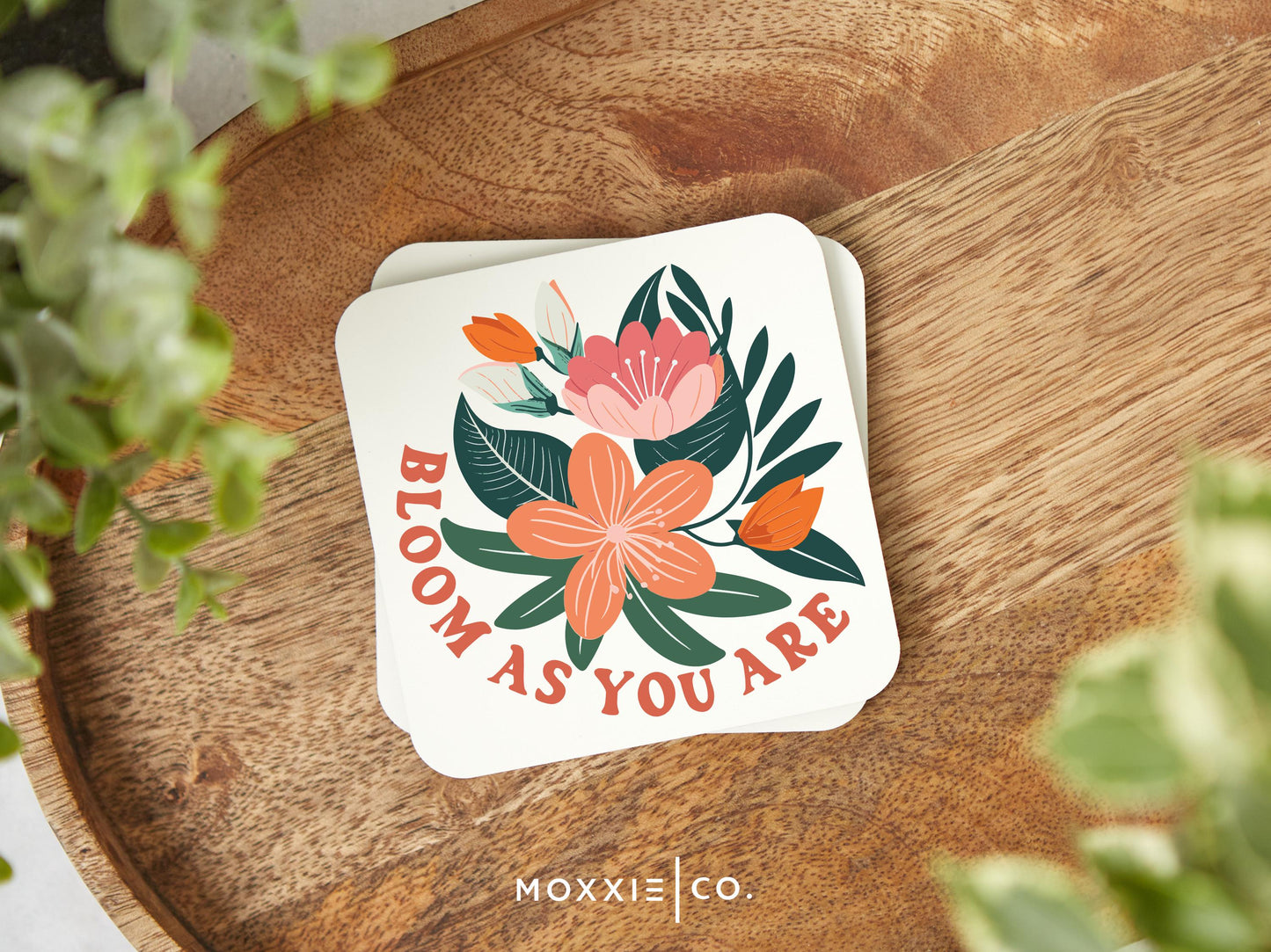 Bloom As You Are Floral Motivational Magnet | Inspirational Gift - Moxxie Co.