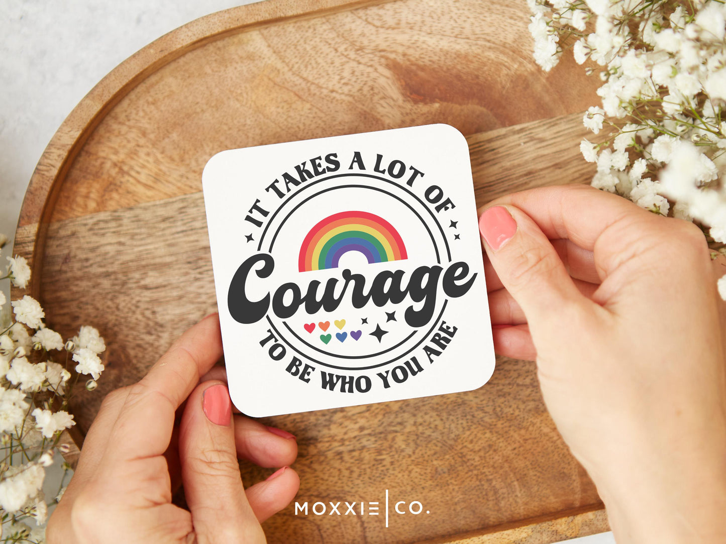 It Takes A Lot of Courage to be Who You Are Inclusive Ally LGBTQ Motivational Magnet | Inspirational Gift - Moxxie Co.
